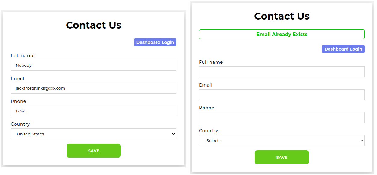 On the left, the Frost Tower contact form filled with the same bogus information as before. On the right, the web interface when we send the info for a second time. We get a message saying "Email already exists".